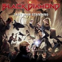 Black Diamond - Last Man Standing i gruppen CD / Hårdrock hos Bengans Skivbutik AB (5628837)