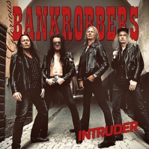 Glorious Bankrobbers - Intruder i gruppen CD / Kommande / Hårdrock hos Bengans Skivbutik AB (5628871)