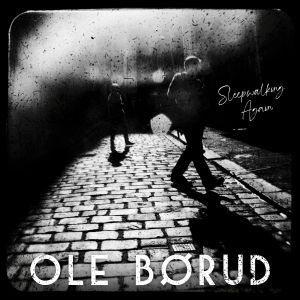 Ole Börud - Sleepwalking Again i gruppen VI TIPSAR / Fredagsreleaser / 2025-09-26 hos Bengans Skivbutik AB (5628900)