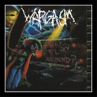 Wargasm - Why Play Around? i gruppen VI TIPSAR / Fredagsreleaser / 2025-07-25 hos Bengans Skivbutik AB (5628991)