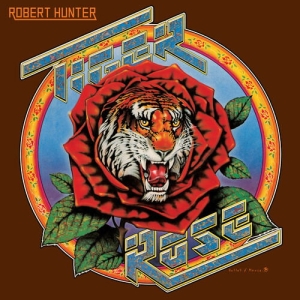 Robert Hunter - Tiger Rose i gruppen VI TIPSAR / Fredagsreleaser / 2025-07-04 hos Bengans Skivbutik AB (5629043)