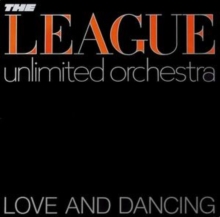 The League Unlimited Orchestra The Human League - Love And Dancing i gruppen ÖVRIGT / -Start FVS hos Bengans Skivbutik AB (5629069)