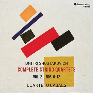 Cuarteto Casals - Dmitri Shostakovich: Complete String Quartets Vol. 2 - Nos. 6-12 i gruppen VI TIPSAR / Fredagsreleaser / 2025-07-11 hos Bengans Skivbutik AB (5629089)