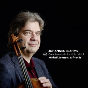 Mikhail Zemtsov & Friends - Johannes Brahms: Complete Works For Viola - Vol. 1 i gruppen VI TIPSAR / Fredagsreleaser / 2025-09-05 hos Bengans Skivbutik AB (5629091)