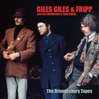 Giles Giles & Fripp - The Brondesbury Tapes i gruppen VI TIPSAR / Fredagsreleaser / 2025-07-04 hos Bengans Skivbutik AB (5629121)
