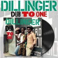 Dillinger - Dub To One (Vinyl Lp) i gruppen VI TIPSAR / Fredagsreleaser / 2025-07-25 hos Bengans Skivbutik AB (5629124)