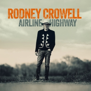Crowell Rodney - Airline Highway i gruppen VI TIPSAR / Fredagsreleaser / 2025-08-29 hos Bengans Skivbutik AB (5629181)