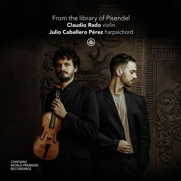 Claudio Rado & Julio Caballero Perez - From The Library Of Pisendel i gruppen CD / Klassiskt hos Bengans Skivbutik AB (5629375)