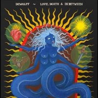 Dewolff - Love, Death & In Between i gruppen VI TIPSAR / Fredagsreleaser / 2025-07-11 hos Bengans Skivbutik AB (5629386)