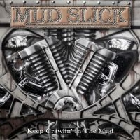 Mud Slick - Keep Crawlin In The Mud i gruppen VI TIPSAR / Fredagsreleaser / 2025-10-10 hos Bengans Skivbutik AB (5629413)