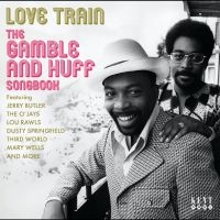 Various Artists - Love Train - The Gamble And Huff So i gruppen CD / Pop-Rock hos Bengans Skivbutik AB (5629416)