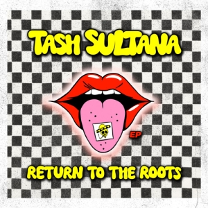 Sultana Tash - Return To The Roots i gruppen VI TIPSAR / Bengans Personal Tipsar / Bäst Hittills 2025 - MK hos Bengans Skivbutik AB (5629503)