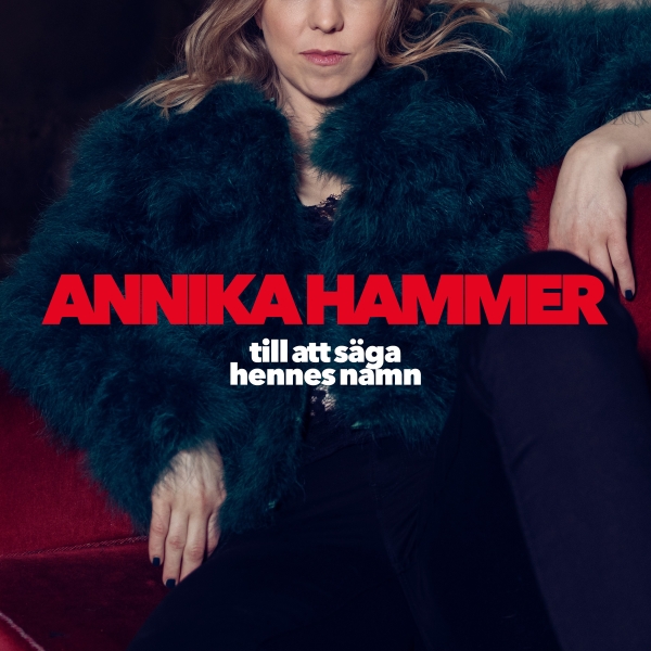 Annika Hammer - Till Att Säga Hennes Namn i gruppen VINYL / Toppsäljare hos Bengans Skivbutik AB (5629523)