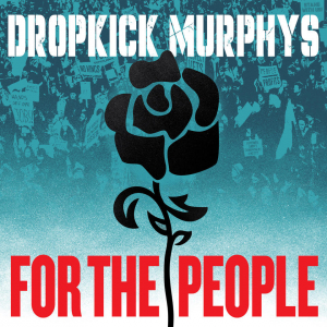 Dropkick Murphys - For The People (CD) i gruppen VI TIPSAR / Fredagsreleaser / 2025-10-10 hos Bengans Skivbutik AB (5629525)