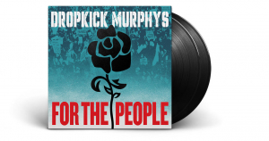 Dropkick Murphys - For The People (Black Vinyl LP) i gruppen VI TIPSAR / Fredagsreleaser / 2025-10-10 hos Bengans Skivbutik AB (5629526)