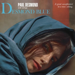 Paul Desmond - Desmond Blue i gruppen VI TIPSAR / Fredagsreleaser / 2025-08-22 hos Bengans Skivbutik AB (5629528)