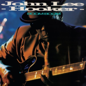 John Lee Hooker - Boom Boom i gruppen VI TIPSAR / Fredagsreleaser / 2025-07-25 hos Bengans Skivbutik AB (5629617)