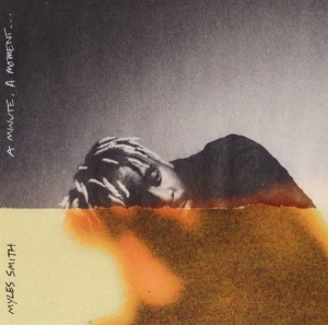 Smith Myles - A Minute, A Moment... i gruppen VI TIPSAR / Fredagsreleaser / 2025-07-18 hos Bengans Skivbutik AB (5629649)