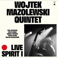 Wojtek Mazolewski Quintet - Live Spirit I i gruppen VI TIPSAR / Fredagsreleaser / 2025-07-25 hos Bengans Skivbutik AB (5629720)