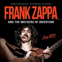 Zappa Frank And The Mothers Of Inv - Live 1973 i gruppen VI TIPSAR / Fredagsreleaser / 2025-08-22 hos Bengans Skivbutik AB (5629849)