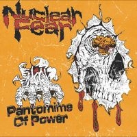Nuclear Fear - Pantomime Of Power i gruppen VI TIPSAR / Fredagsreleaser / 2025-07-04 hos Bengans Skivbutik AB (5629851)