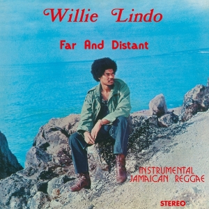 Willie Lindo - Far And Distant i gruppen VI TIPSAR / Fredagsreleaser / 2025-07-18 hos Bengans Skivbutik AB (5629880)
