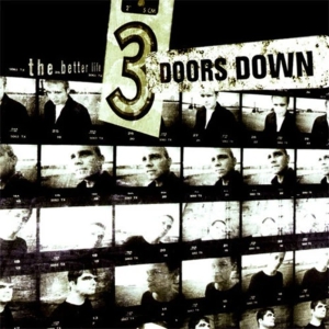 3 Doors Down - The Better Life i gruppen VINYL / Pop-Rock hos Bengans Skivbutik AB (5629900)