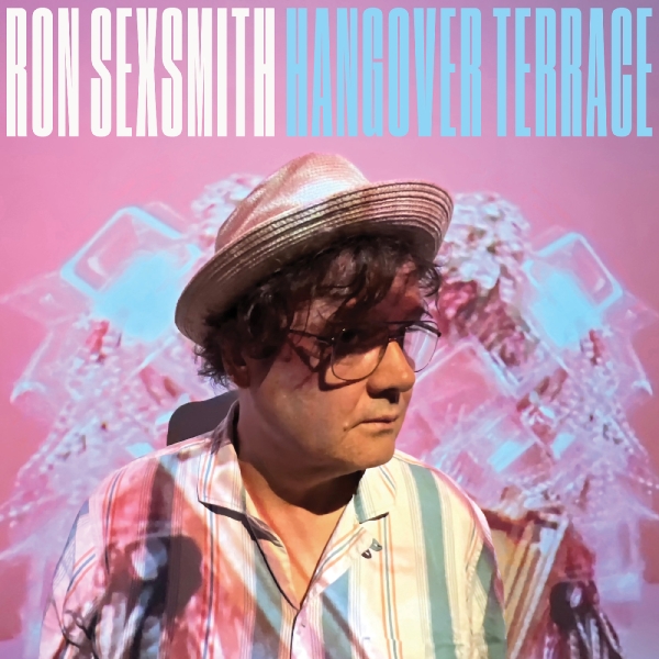 Ron Sexsmith - Hangover Terrace (Limited Edition Turquoise Vinyl) i gruppen VI TIPSAR / Fredagsreleaser / 2025-08-29 hos Bengans Skivbutik AB (5629909)