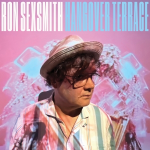 Ron Sexsmith - Hangover Terrace i gruppen VI TIPSAR / Fredagsreleaser / 2025-08-29 hos Bengans Skivbutik AB (5629910)