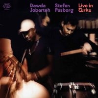 Dawda Jobarteh / Stefan Pasborg - Live In Turku i gruppen CD / Jazz hos Bengans Skivbutik AB (5629983)
