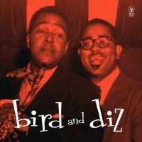 Charlie Parker & Dizzy Gillespie - Bird & Diz i gruppen VINYL / Toppsäljare hos Bengans Skivbutik AB (5630071)