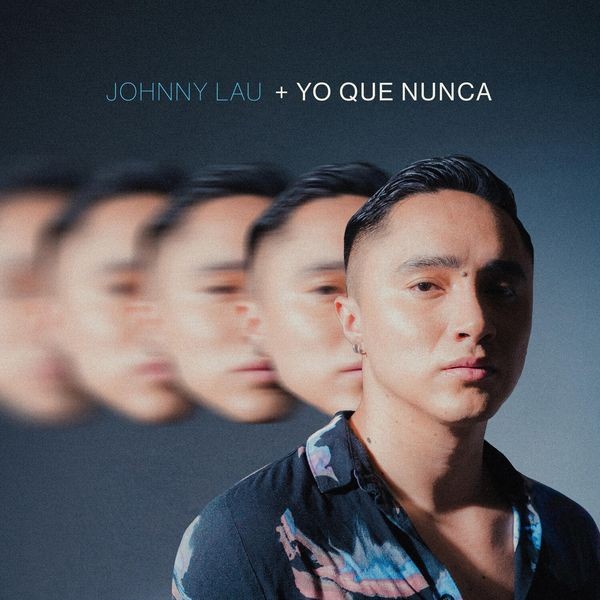 Johnny Lau - Yo Que Nunca i gruppen VINYL / Pop-Rock hos Bengans Skivbutik AB (5630072)