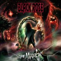Black Rose - The Mirror i gruppen VI TIPSAR / Fredagsreleaser / 2025-07-11 hos Bengans Skivbutik AB (5630106)