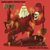 Margarita Witch Cult - Strung Out Of Hell (Vinyl LP) i gruppen VI TIPSAR / Fredagsreleaser / 2025-07-18 hos Bengans Skivbutik AB (5630155)