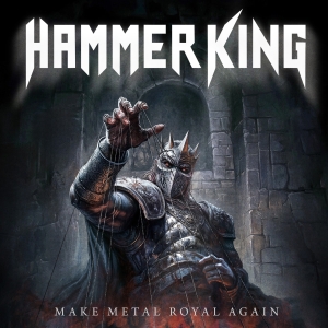 Hammer King - Make Metal Royal Again i gruppen VI TIPSAR / Fredagsreleaser / 2025-08-15 hos Bengans Skivbutik AB (5630163)