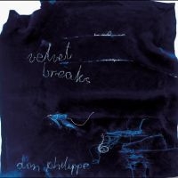 Don Philippe - Velvet Breaks i gruppen VI TIPSAR / Fredagsreleaser / 2025-10-10 hos Bengans Skivbutik AB (5630616)