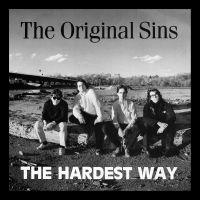 Original Sins - The Hardest Way + Bonus Tracks i gruppen VI TIPSAR / Fredagsreleaser / 2025-08-08 hos Bengans Skivbutik AB (5630761)