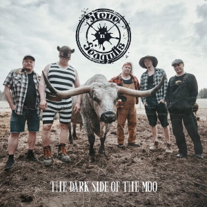 Steve 'N' Seagulls - The Dark Side Of The Moo i gruppen VI TIPSAR / Fredagsreleaser / 2025-10-03 hos Bengans Skivbutik AB (5630776)