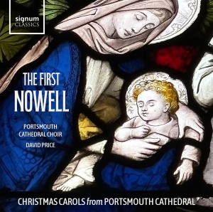 Portsmouth Cathedral Choir David P - The First Nowell - Christmas Carols i gruppen VI TIPSAR / Fredagsreleaser / 2025-10-17 hos Bengans Skivbutik AB (5630827)