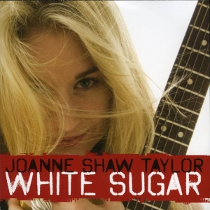 Joanne Shaw Taylor - White Sugar i gruppen VI TIPSAR / Fredagsreleaser / 2025-07-18 hos Bengans Skivbutik AB (5630938)