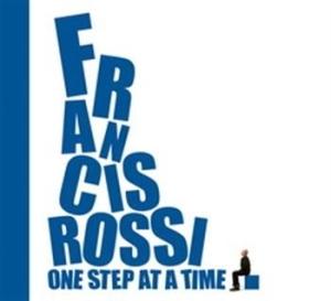 Rossi Francis - One Step At A Time i gruppen CD / Rock hos Bengans Skivbutik AB (563111)