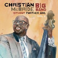 Mcbride Christian Big Band - Without Further Ado, Vol 1 i gruppen VI TIPSAR / Fredagsreleaser / 2025-08-29 hos Bengans Skivbutik AB (5631110)