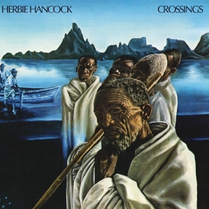 Herbie Hancock - Crossings i gruppen VI TIPSAR / Fredagsreleaser / 2025-08-08 hos Bengans Skivbutik AB (5631177)