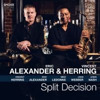 Herring Vincent - Split Decision i gruppen VI TIPSAR / Fredagsreleaser / 2025-08-22 hos Bengans Skivbutik AB (5631218)