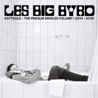 Les Big Byrd - Kattguld - The Pnkslm Singles Volume 1 (2014-2018) Ltd Transparent Vinyl i gruppen VI TIPSAR / Fredagsreleaser / 2025-10-17 hos Bengans Skivbutik AB (5631254)