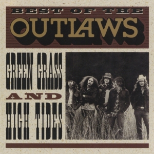 The Outlaws - Best Of The Outlaws: Green Grass And High Tides i gruppen VI TIPSAR / Fredagsreleaser / 2025-08-08 hos Bengans Skivbutik AB (5631276)