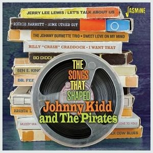 Various Artists - The Songs That Shaped - Johnny Kidd i gruppen VI TIPSAR / Fredagsreleaser / 2025-07-11 hos Bengans Skivbutik AB (5631320)