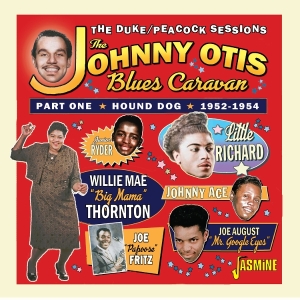 V/A - The Johnny Otis Blues Caravan – Part 1 – Hound Dog, 1952-1954 i gruppen VI TIPSAR / Fredagsreleaser / 2025-07-11 hos Bengans Skivbutik AB (5631325)
