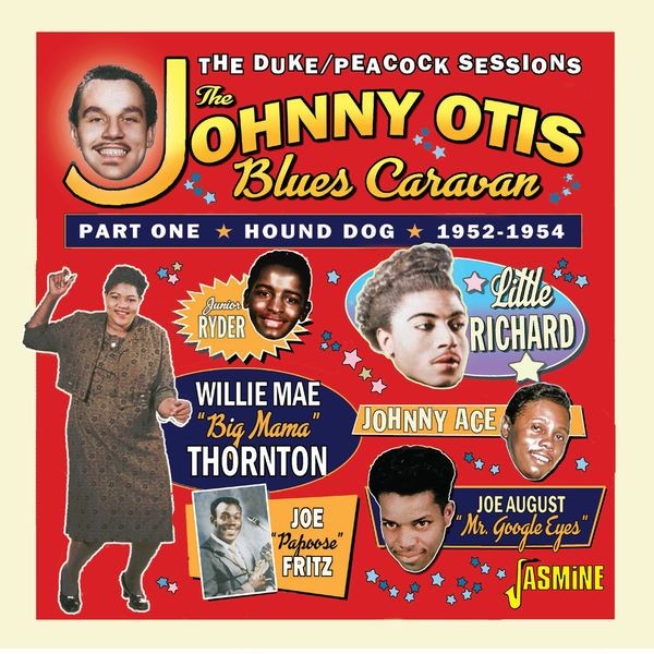 V/A - The Johnny Otis Blues Caravan – Part 1 – Hound Dog, 1952-1954 i gruppen CD / Blues hos Bengans Skivbutik AB (5631325)