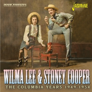 Wilma Lee & Stoney Cooper - The Columbia Years, 1949-1954 i gruppen VI TIPSAR / Fredagsreleaser / 2025-07-11 hos Bengans Skivbutik AB (5631326)